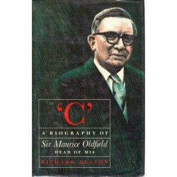 C. A Biography of Sir Maurice Oldfield