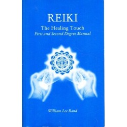 Reiki. The Healing Touch : First And Second Degree Manual