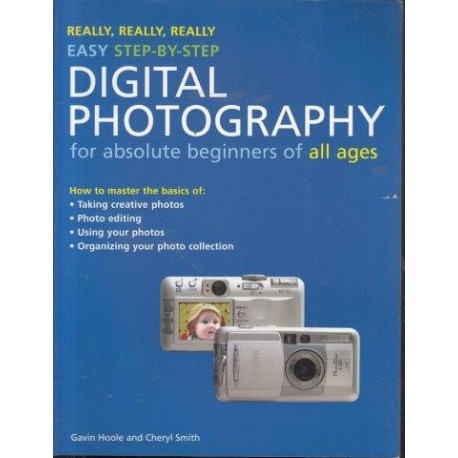 Digital Photography for Absolute Beginners