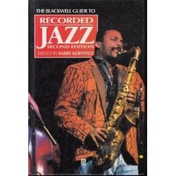 The Blackwell Guide To Recorded Jazz (Second Edition)