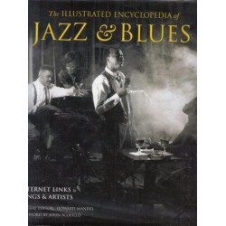 The Illustrated Encyclopedia Of Jazz And Blues
