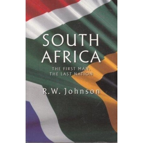 South Africa The First Man, The Last Nation (Signed Copy)