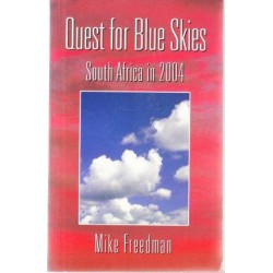 Quest For Blue Skies: South Africa in 2004