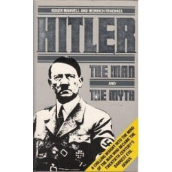 Hitler: The Man And The Myth