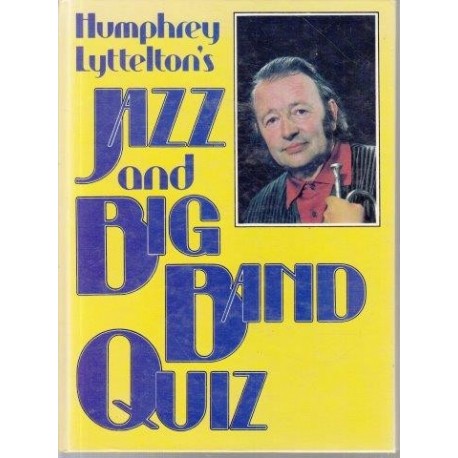 Humphrey Lyttelton's Jazz And Big Band Quiz