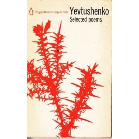 Yevgeny Yevtushenko: Selected Poems