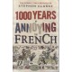 1000 Years Of Annoying The French