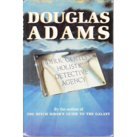 Dirk Gently's Holistic Detective Agency (Hardback)