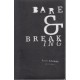 Bare & Breaking