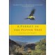A Parrot In The Pepper Tree: A Sort Of Sequel To 'Driving Over Lemons'