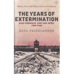 Nazi Germany and the Jews: The Years of Extermination - 1939-1945