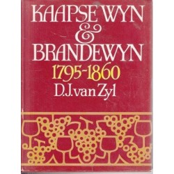 Kaapse Wyn & Brandewyn 1795-1860