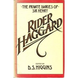 The Private Diaries Of Sir H. Rider Haggard, 1914-1925