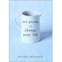 ten poems to change your life