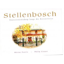 Stellenbosch - Universiteitsdorp langs die Eersterivier