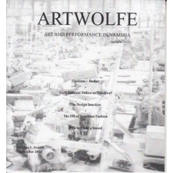 Artwolfe: Art and Performance in Namibia Vol. 1 Issue 4