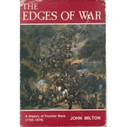 The Edges of War: A History of Frontier Wars (1702-1878)