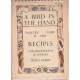 A Bird in the Hand - Poultry, Game & Fish Recipes for Rhodesians and Others