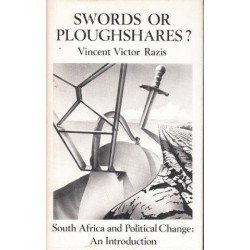 Swords Or Ploughshares? South Africa and Political Change