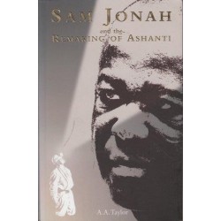 Sam Jonah And The Remaking Of Ashanti