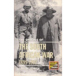 The Origins of the South African War, 1899-1902