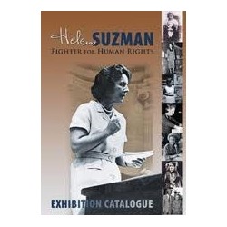 Helen Suzman Fighter for Human Rights (Exhibition Catalogue)