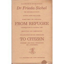 From refugee to citizen: A sociological study of the immigrants from Hitler-Europe who settled in Southern Africa