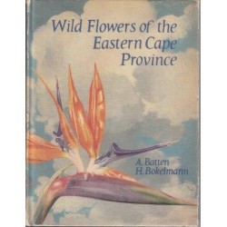 Wild Flowers of the Eastern Cape Province