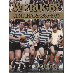 W. P. Rugby Centenary 1883-1983