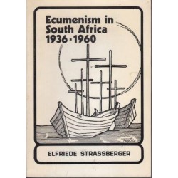 Ecumenism in South Africa: 1936-1960
