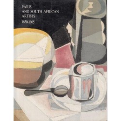 Paris and South African Artists, 1850-1965
