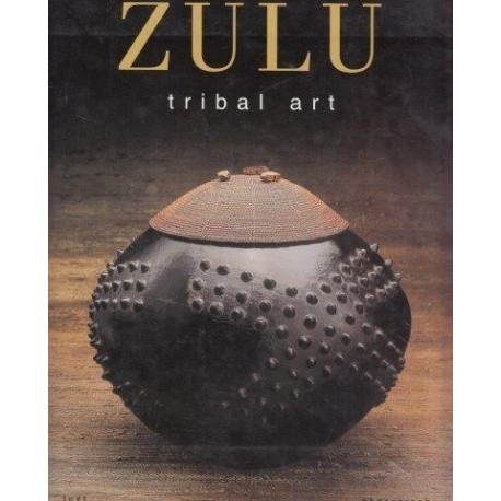 Zulu Tribal Art (Hardcover)