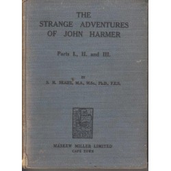 The Strange Adventures of John Harmer Parts I II & III