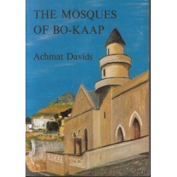 The Mosques of Bo-Kaap: A Social History of Islam at the Cape