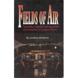 Fields of Air: Dramas of Civil Aviation