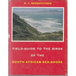 Field-Guide to the Birds of the South African Sea-Shore