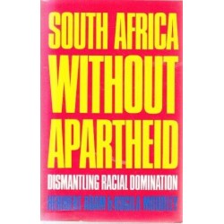 South Africa Without Apartheid
