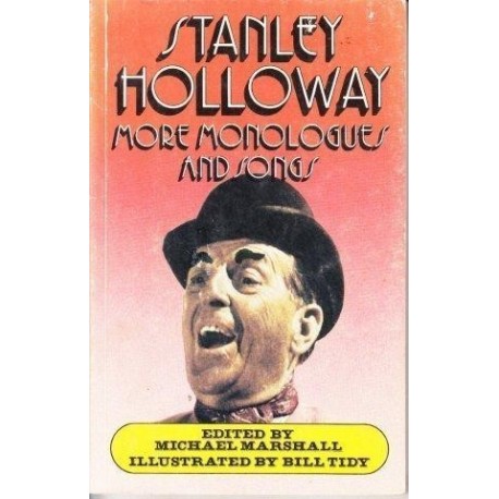 Stanley Holloway More Monologues and Songs