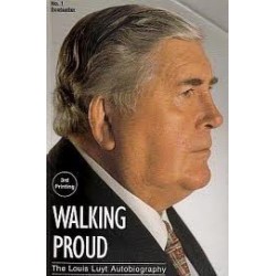 Walking Proud: The Louis Luyt Autobiography