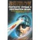 Fantastic Voyage II: Destination Brain