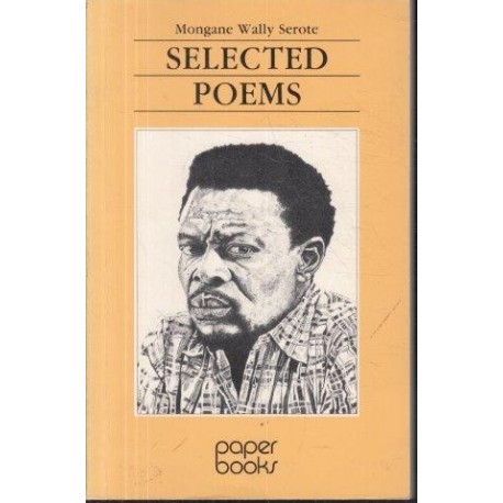 Mongane Wally Serote: Selected Poems