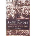 The Rand Revolt: The 1922 Insurrection and Racial Killings in South Africa