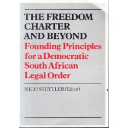 The Freedom Charter And Beyond