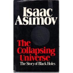 The Collapsing Universe: The Story of the Black Holes