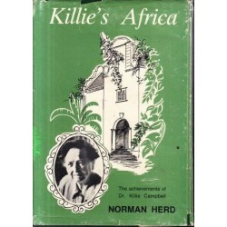 Killie's Africa - The Achievements of Dr. Killie Campbell (Signed)