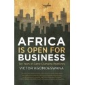 Africa Is Open For Business - Ten Years Of Game-Changing Headlines