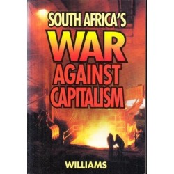 South Africa's War Against Capitalism
