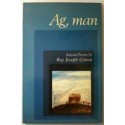 Ag, Man. Edited and Introduced By Gus Ferguson and Alan James