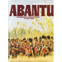 Abantu - an Introduction to the Black People of South Africa