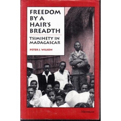 Wilson, P. J. Freedom by a Hair's Breadth